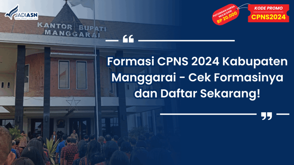 Formasi CPNS 2024 Kabupaten Manggarai