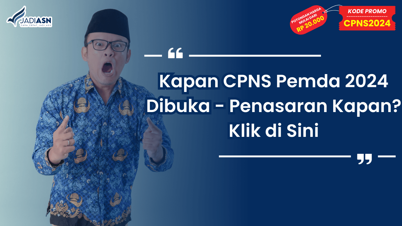 Kapan CPNS Pemda 2024 Dibuka