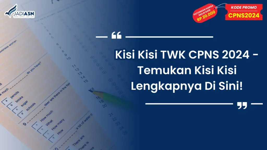 Kisi Kisi TWK CPNS 2024