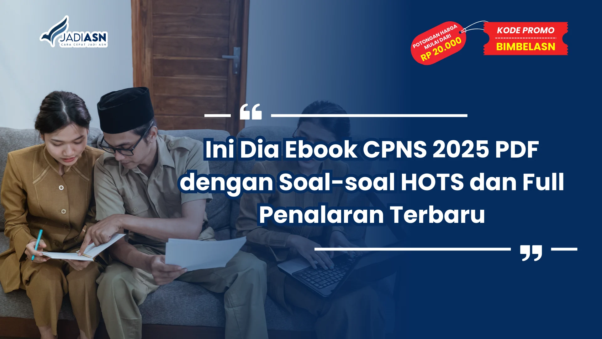 Ini Dia Ebook CPNS 2025 PDF dengan Soal-soal HOTS dan Full Penalaran Terbaru