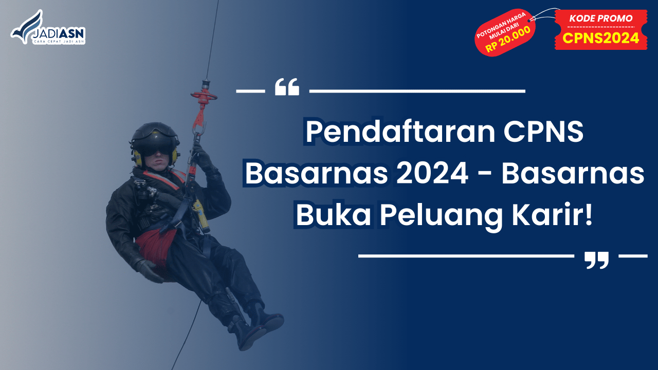 Pendaftaran CPNS Basarnas 2024