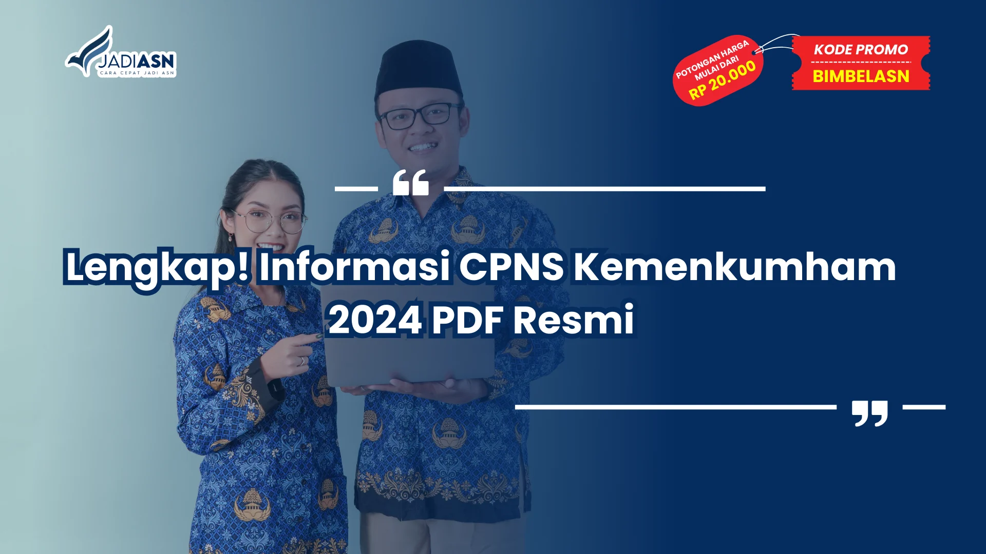 Lengkap! Informasi CPNS Kemenkumham 2024 PDF Resmi