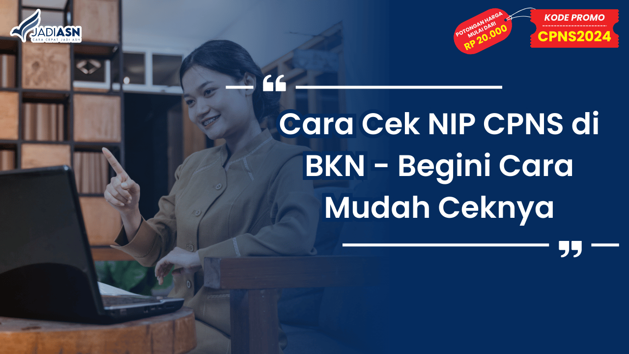 Cara Cek NIP CPNS di BKN