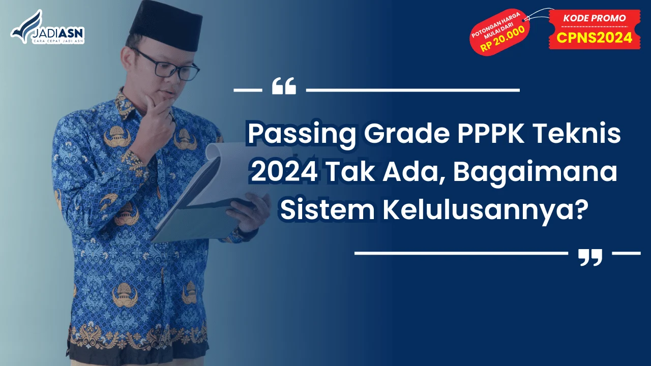Passing Grade PPPK Teknis 2024