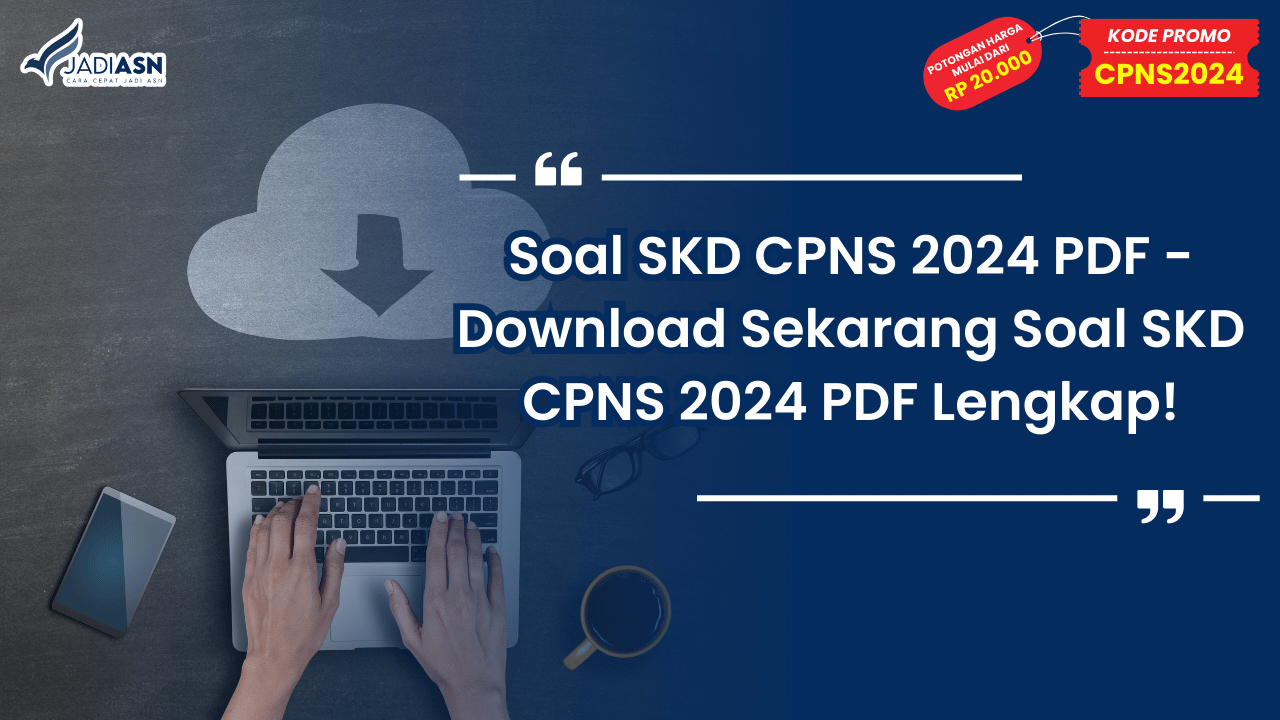 Soal SKD CPNS 2024 PDF