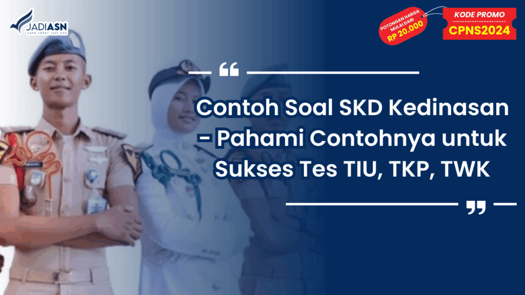 Contoh Soal SKD Kedinasan