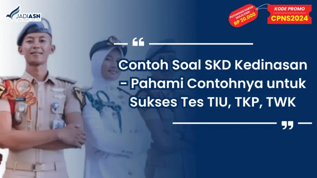Contoh Soal SKD Kedinasan