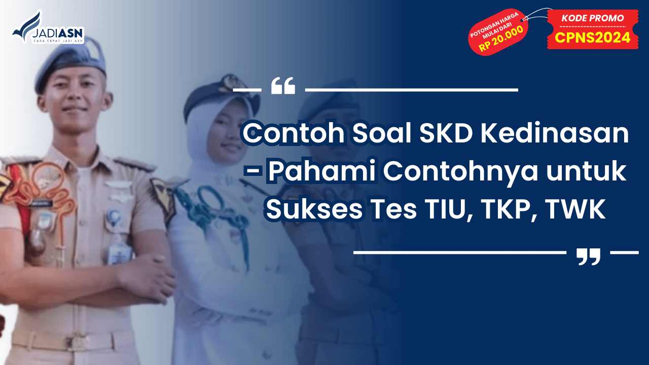 Contoh Soal SKD Kedinasan