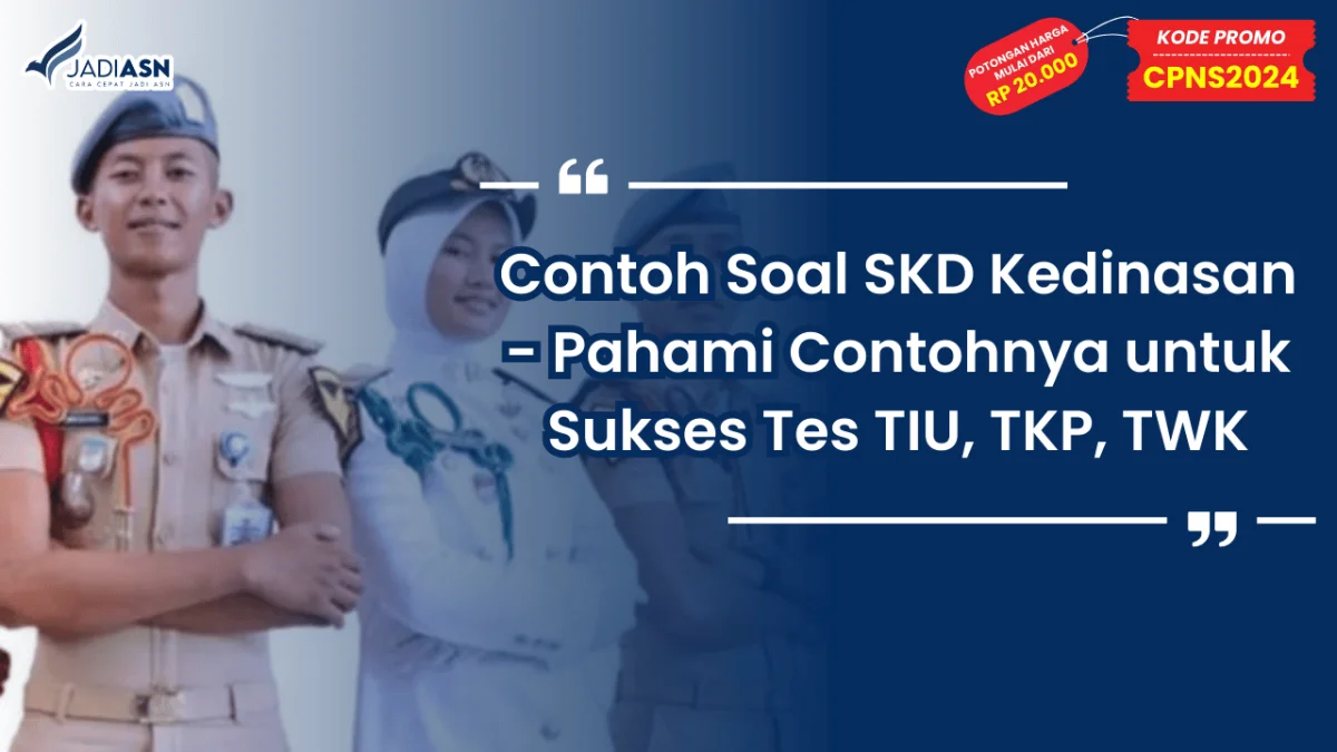Contoh Soal SKD Kedinasan