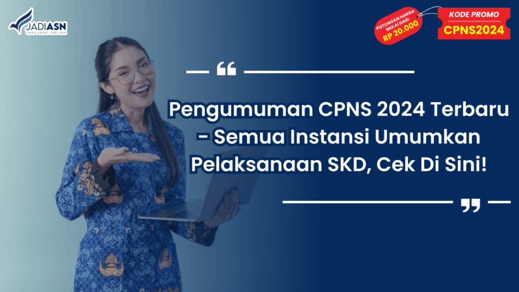Pengumuman CPNS 2024 Terbaru