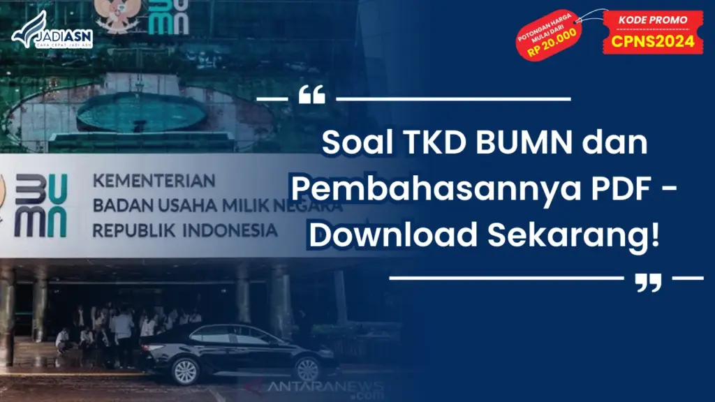 Soal TKD BUMN dan Pembahasannya PDF