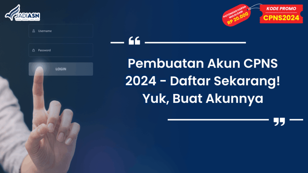 Pembuatan Akun CPNS 2024