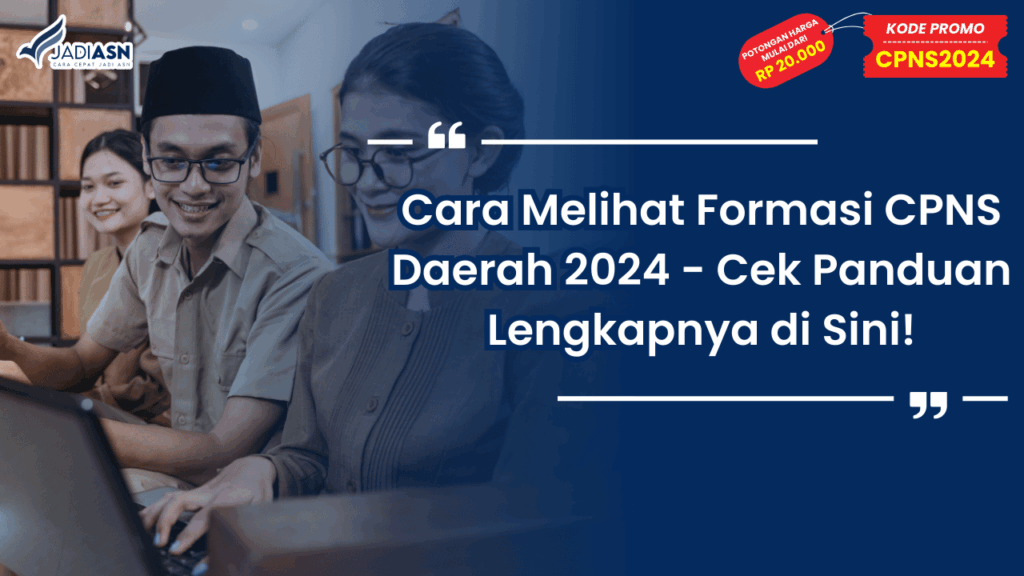 Cara Melihat Formasi CPNS Daerah 2024