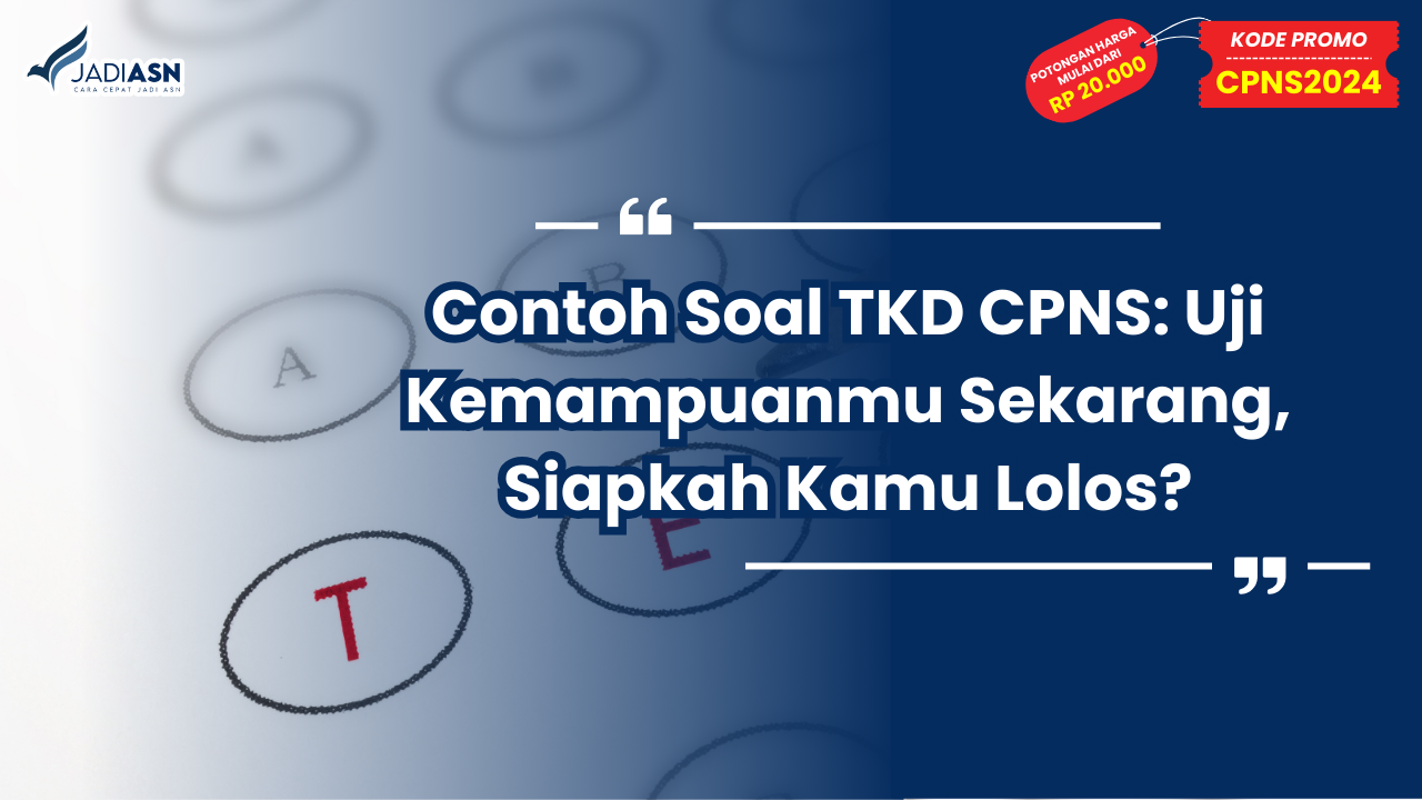 Contoh Soal TKD CPNS