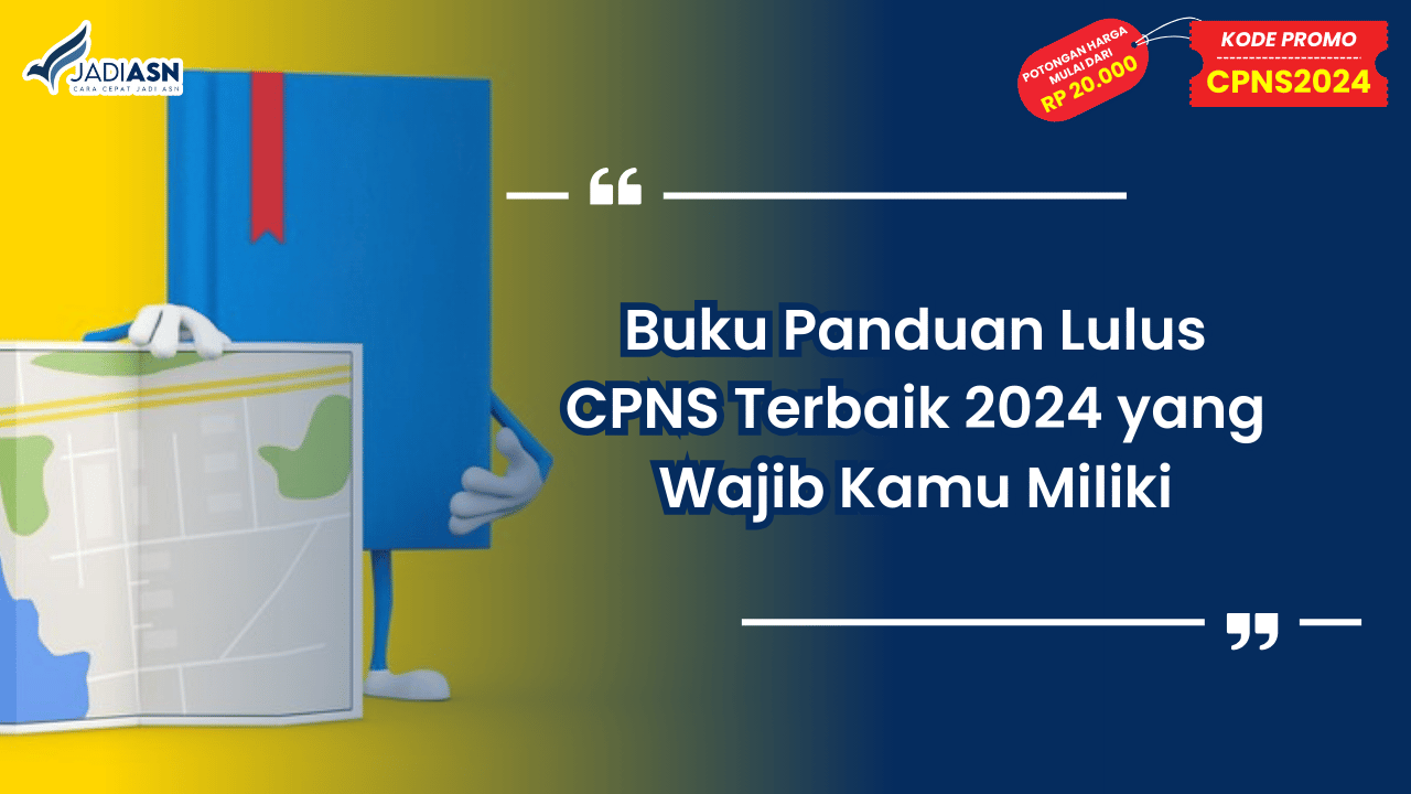 Buku Panduan Lulus CPNS Terbaik 2024
