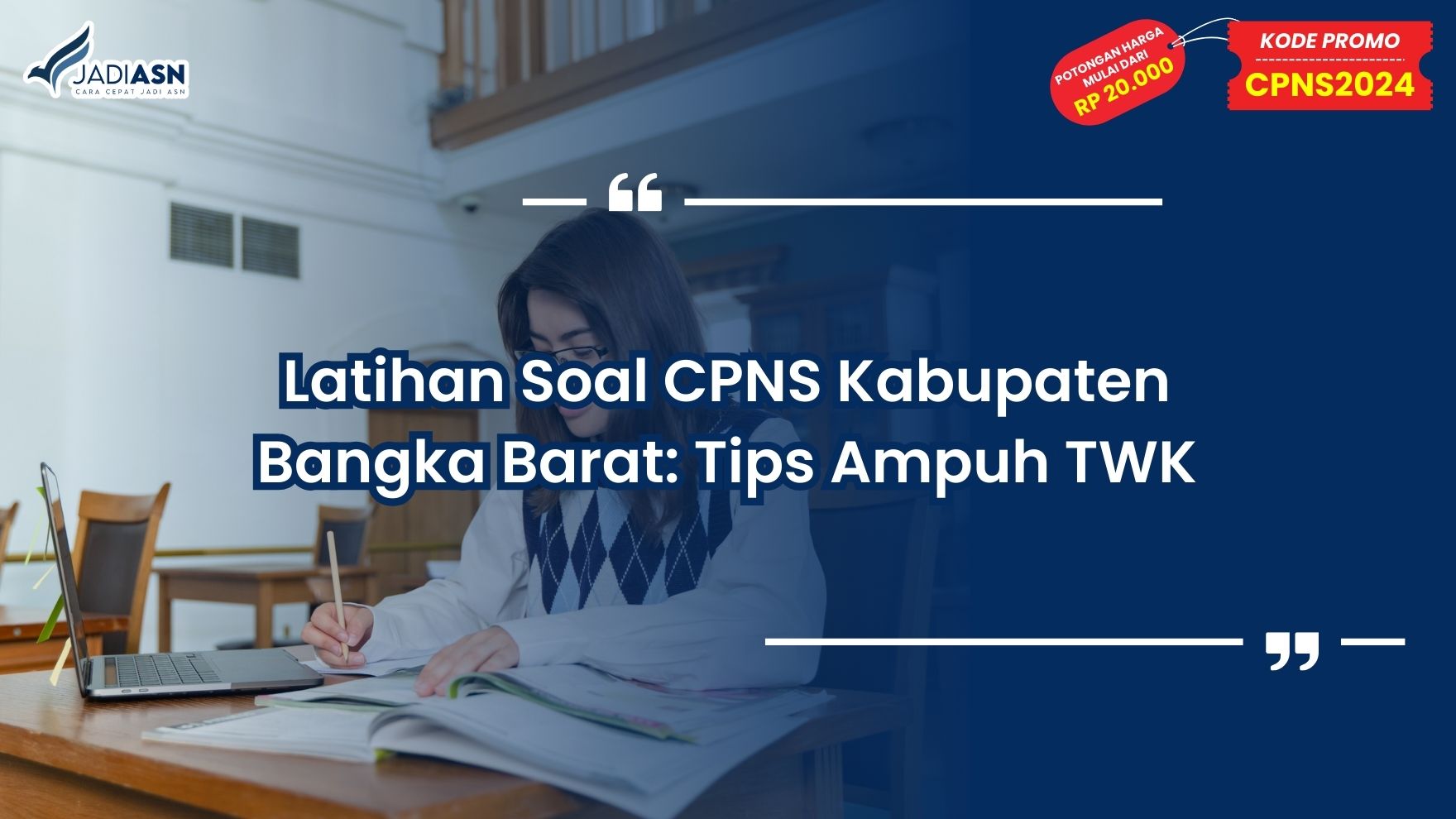 Latihan Soal CPNS Kabupaten Bangka Barat