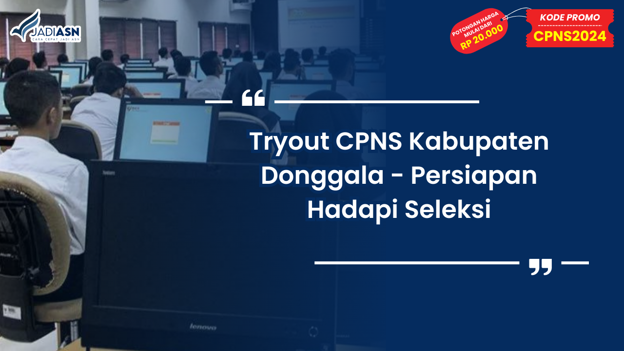 Tryout CPNS Kabupaten Donggala