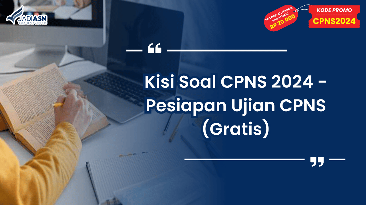 Kisi Soal CPNS 2024 - Pesiapan Ujian CPNS (Gratis)