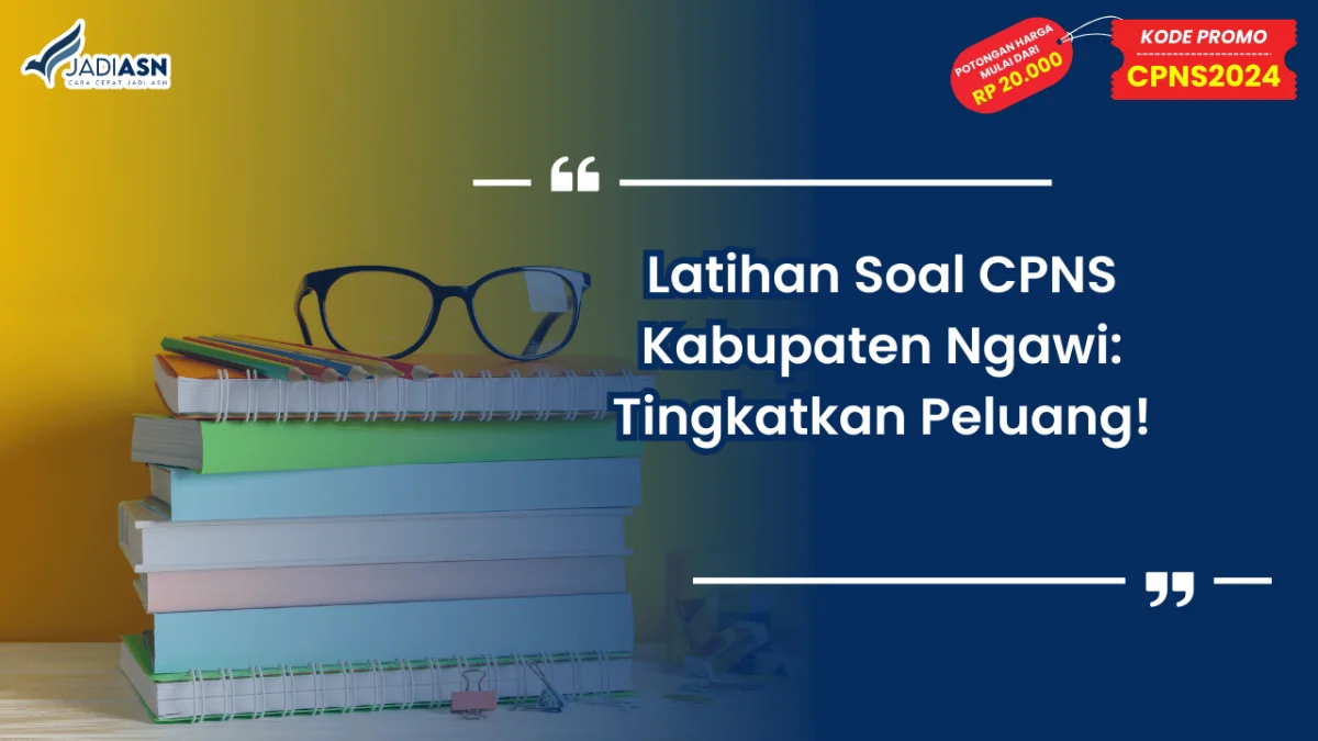 Latihan Soal CPNS Kabupaten Ngawi