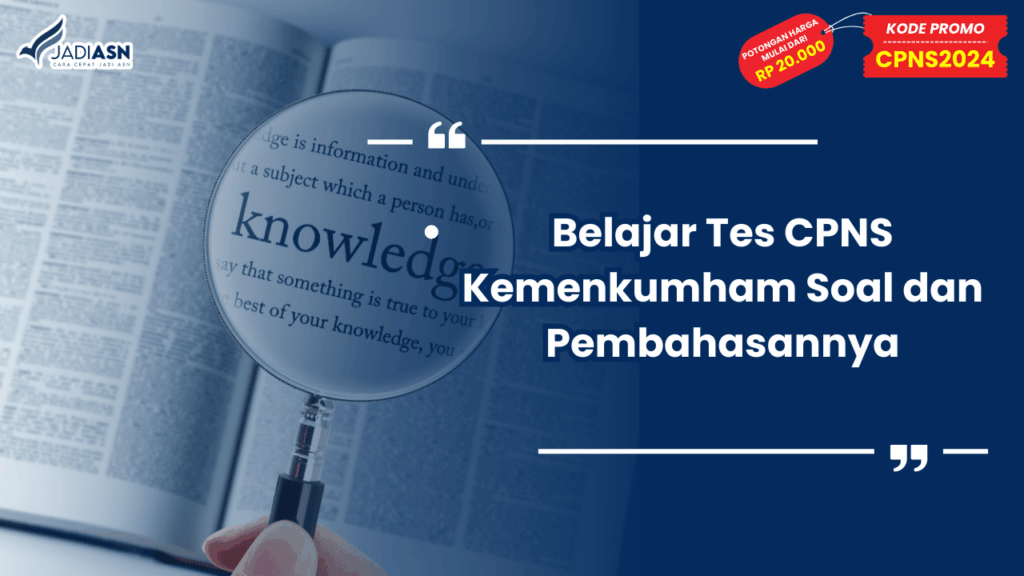 Belajar Tes CPNS Kemenkumham Soal dan Pembahasannya