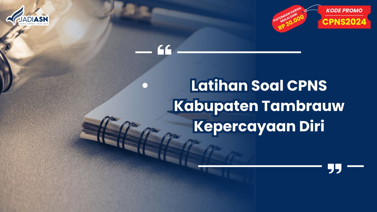 Latihan Soal CPNS Kabupaten Tambrauw