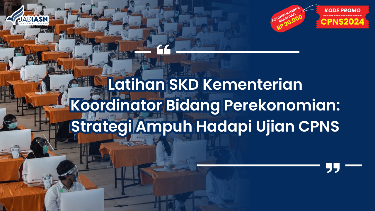 Latihan SKD Kementerian Koordinator Bidang Perekonomian