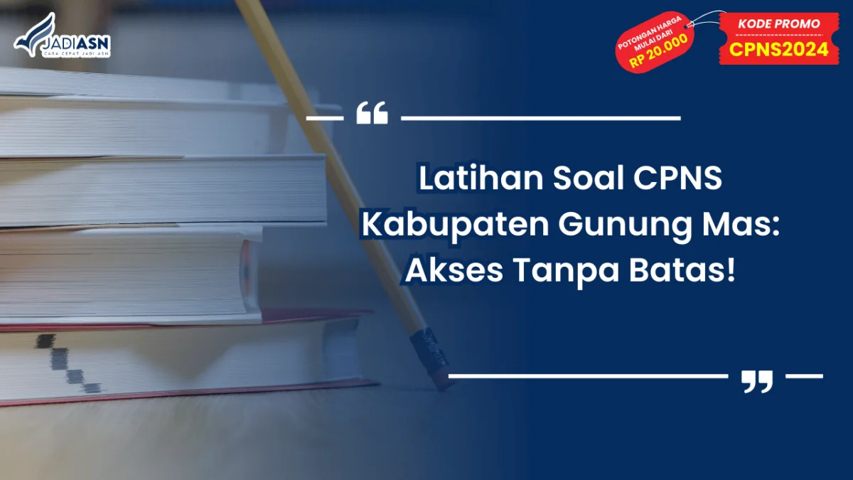 Latihan Soal CPNS Kabupaten Gunung Mas