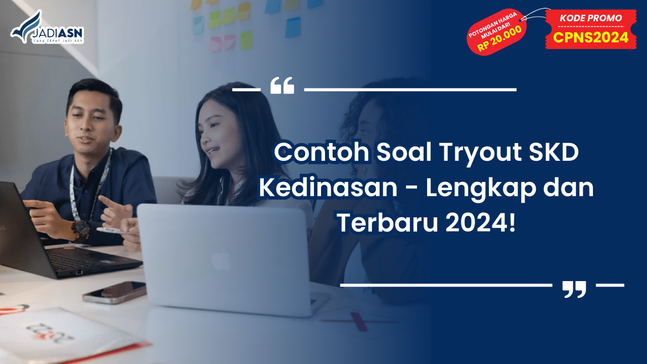 Contoh Soal Tryout SKD Kedinasan