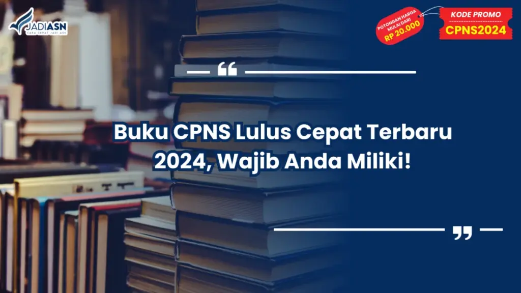 Buku CPNS Lulus Cepat Terbaru 2024