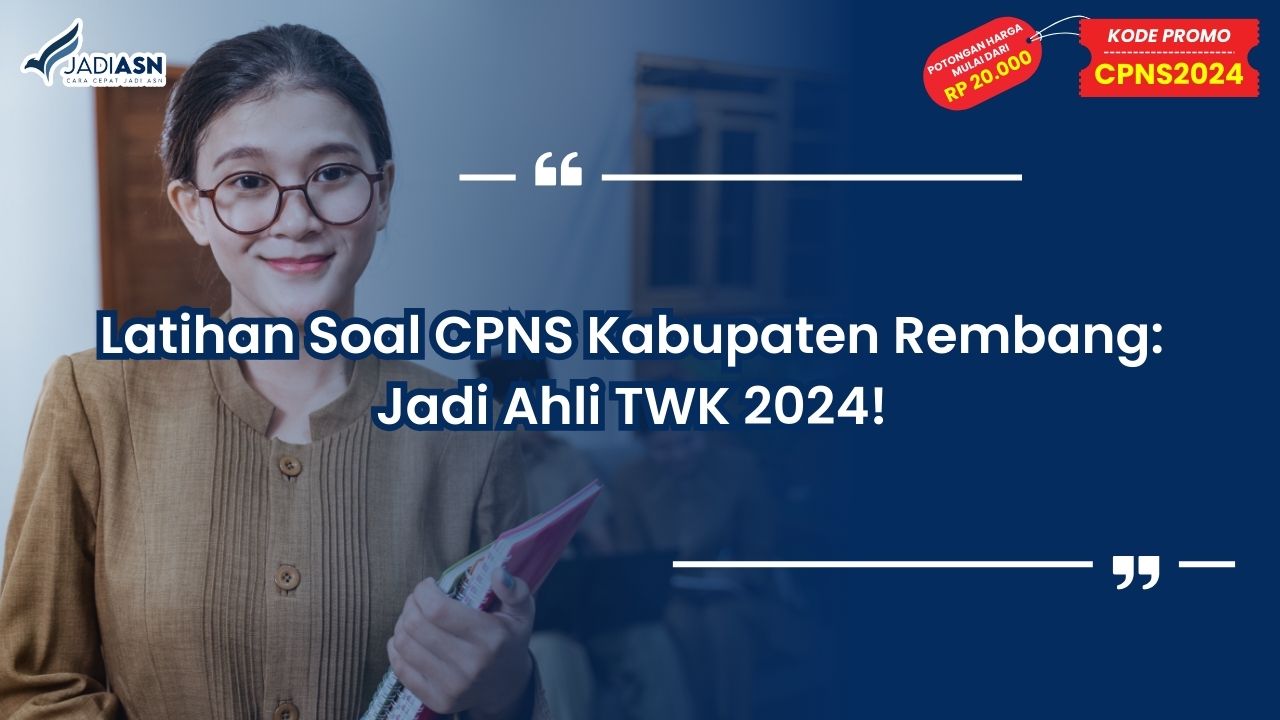 Latihan Soal CPNS Kabupaten Rembang