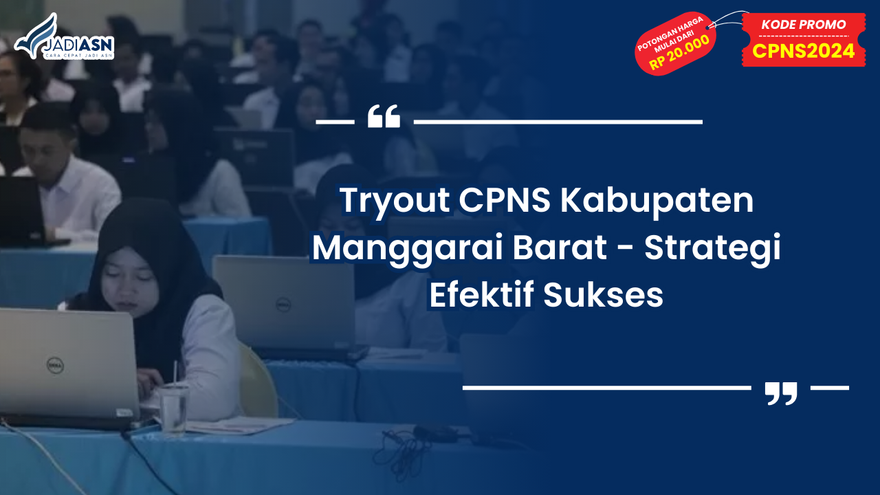 Tryout CPNS Kabupaten Manggarai Barat