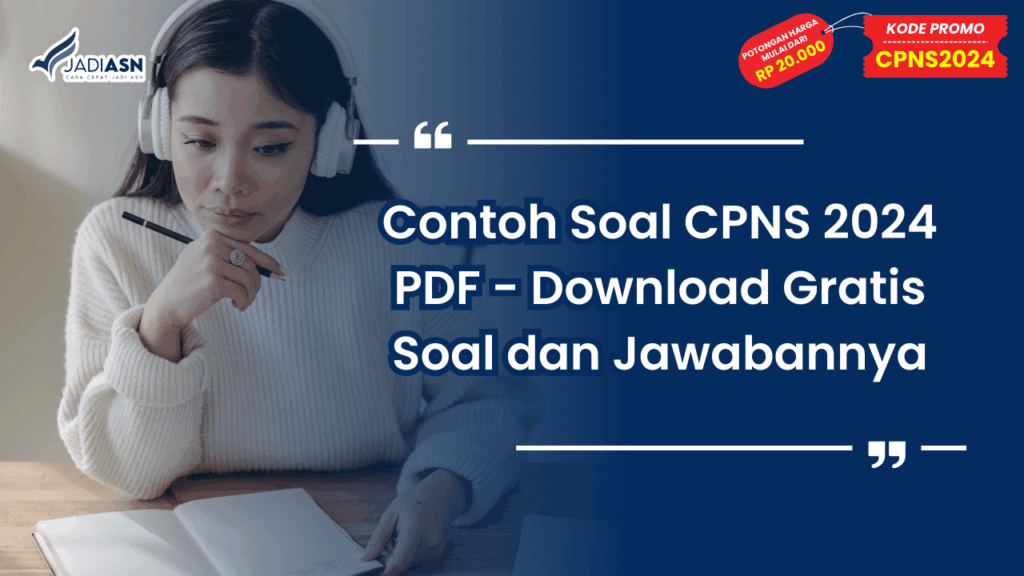 Contoh Soal CPNS 2024 PDF - Download Gratis Soal dan Jawabannya