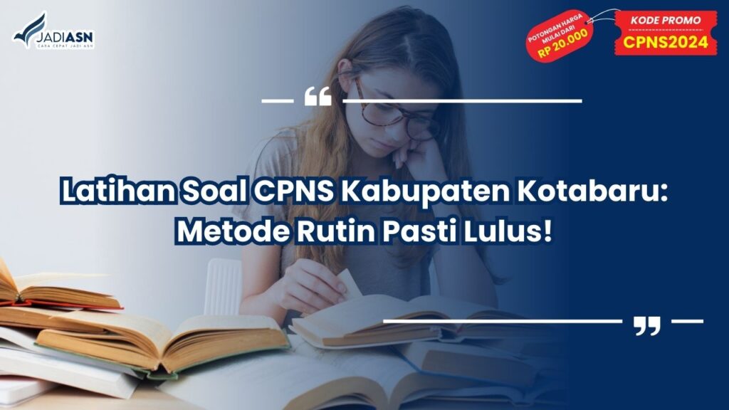 Latihan Soal CPNS Kabupaten Kotabaru