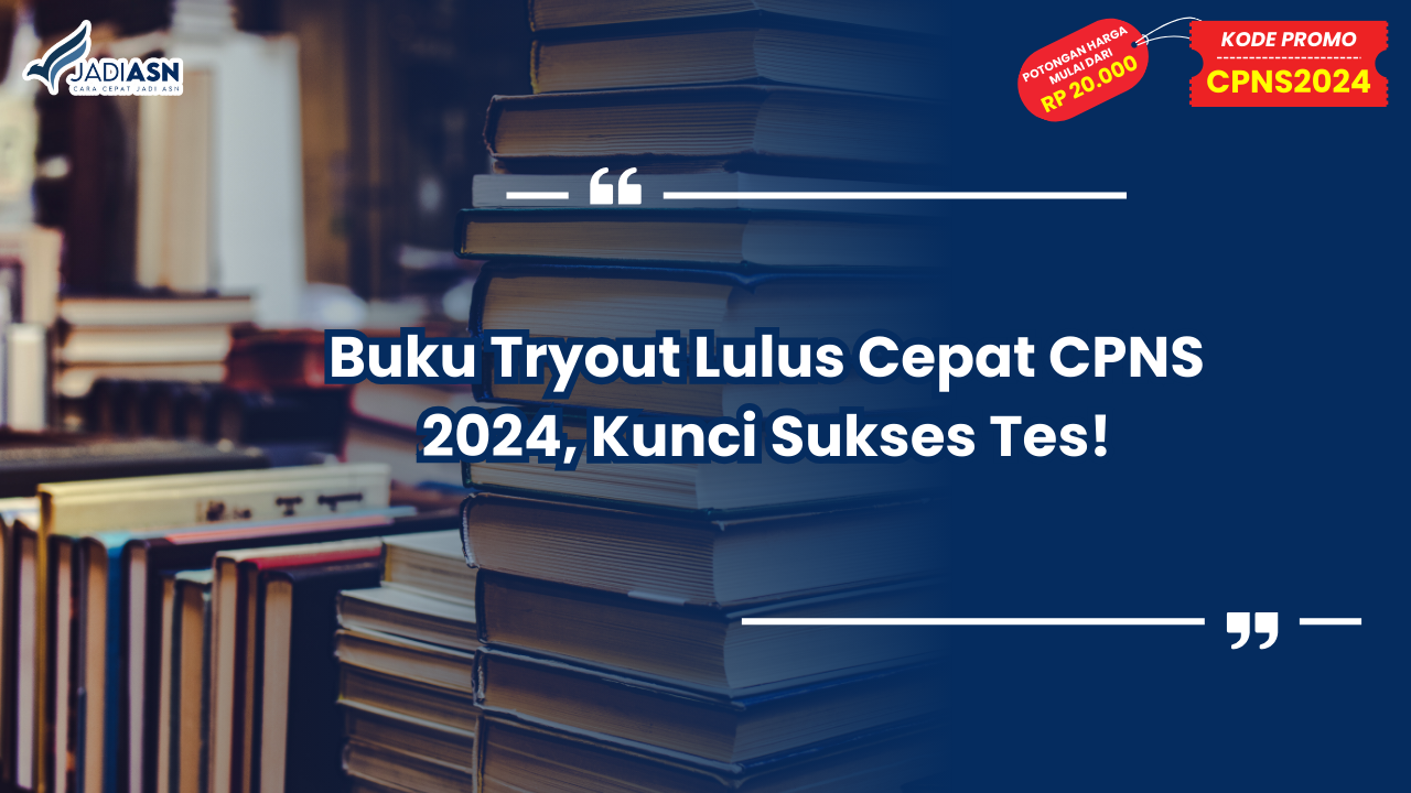 Buku Tryout Lulus Cepat CPNS 2024