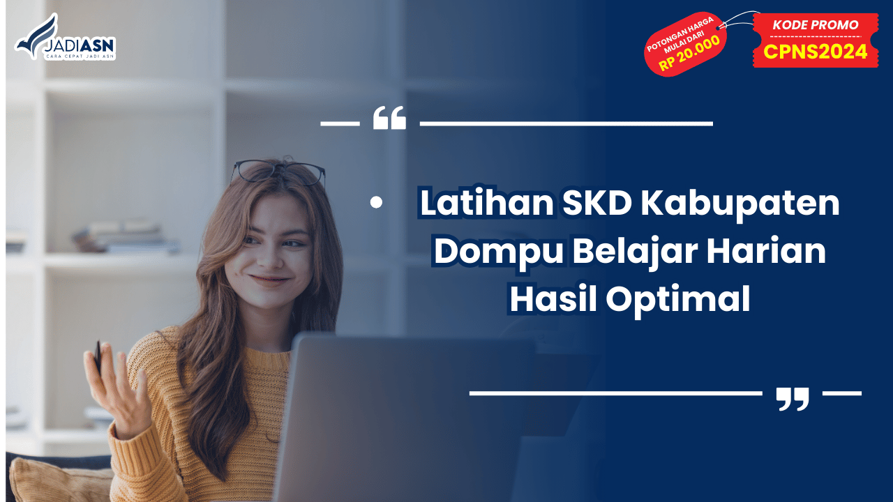 Latihan SKD Kabupaten Dompu Belajar Harian Hasil Optimal