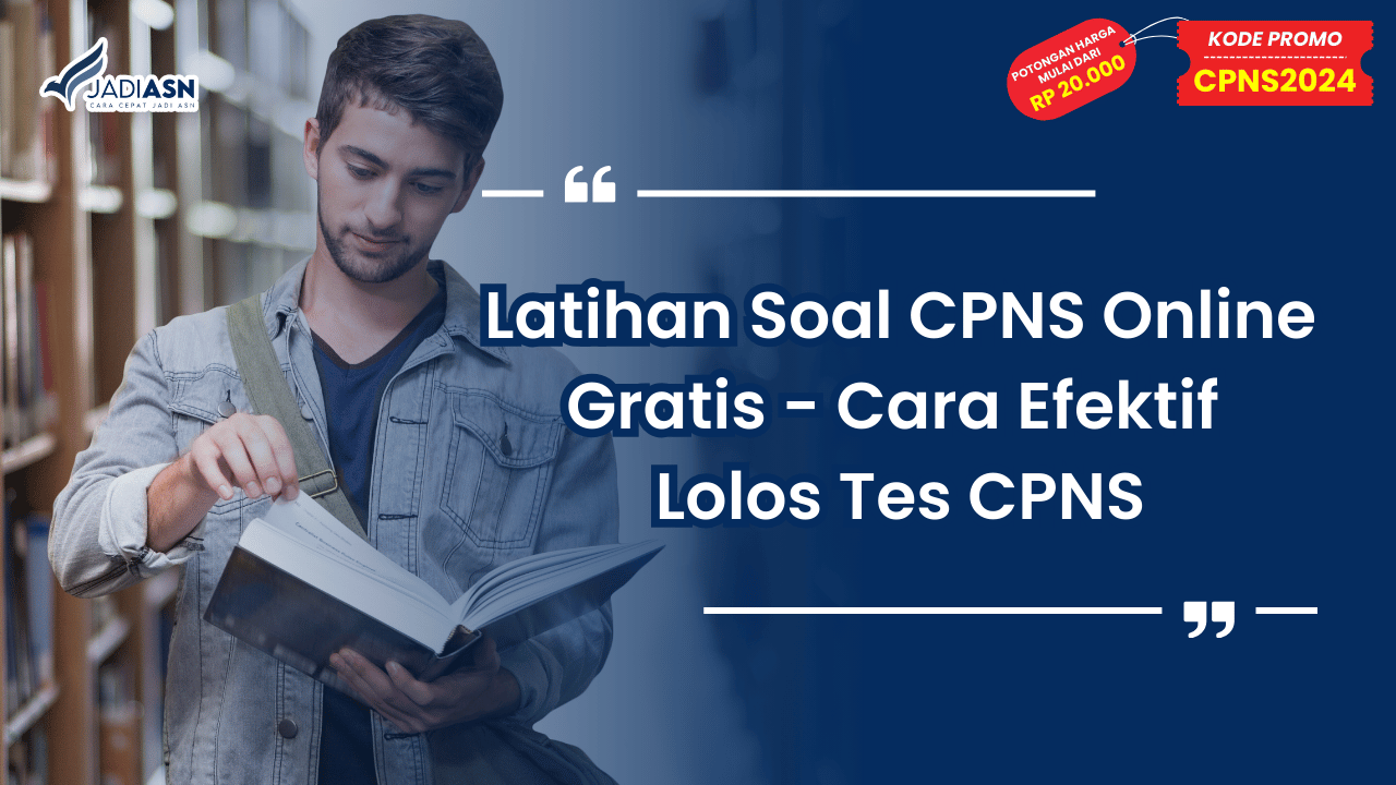 Latihan Soal CPNS Online Gratis - Cara Efektif Lolos Tes CPNS