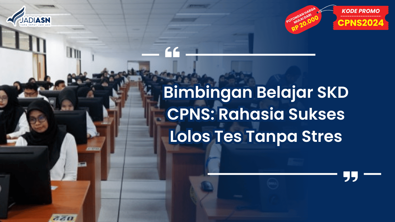 Bimbel SKD CPNS Terbaik 2024
