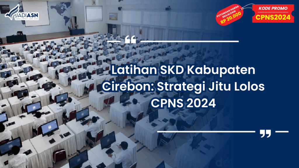 Latihan SKD Kabupaten Cirebon