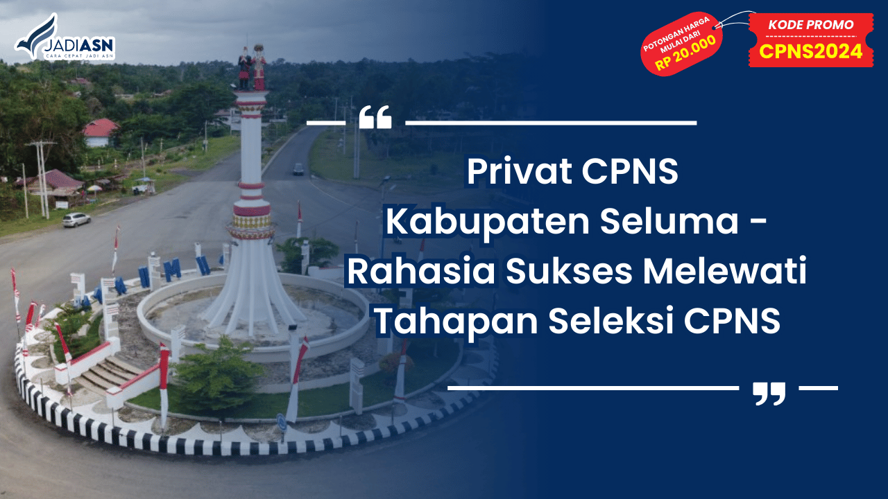 Privat CPNS Kabupaten Seluma