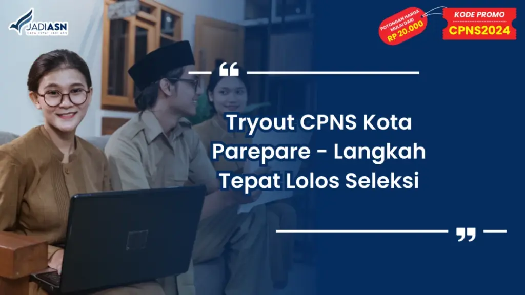 Tryout CPNS Kota Parepare