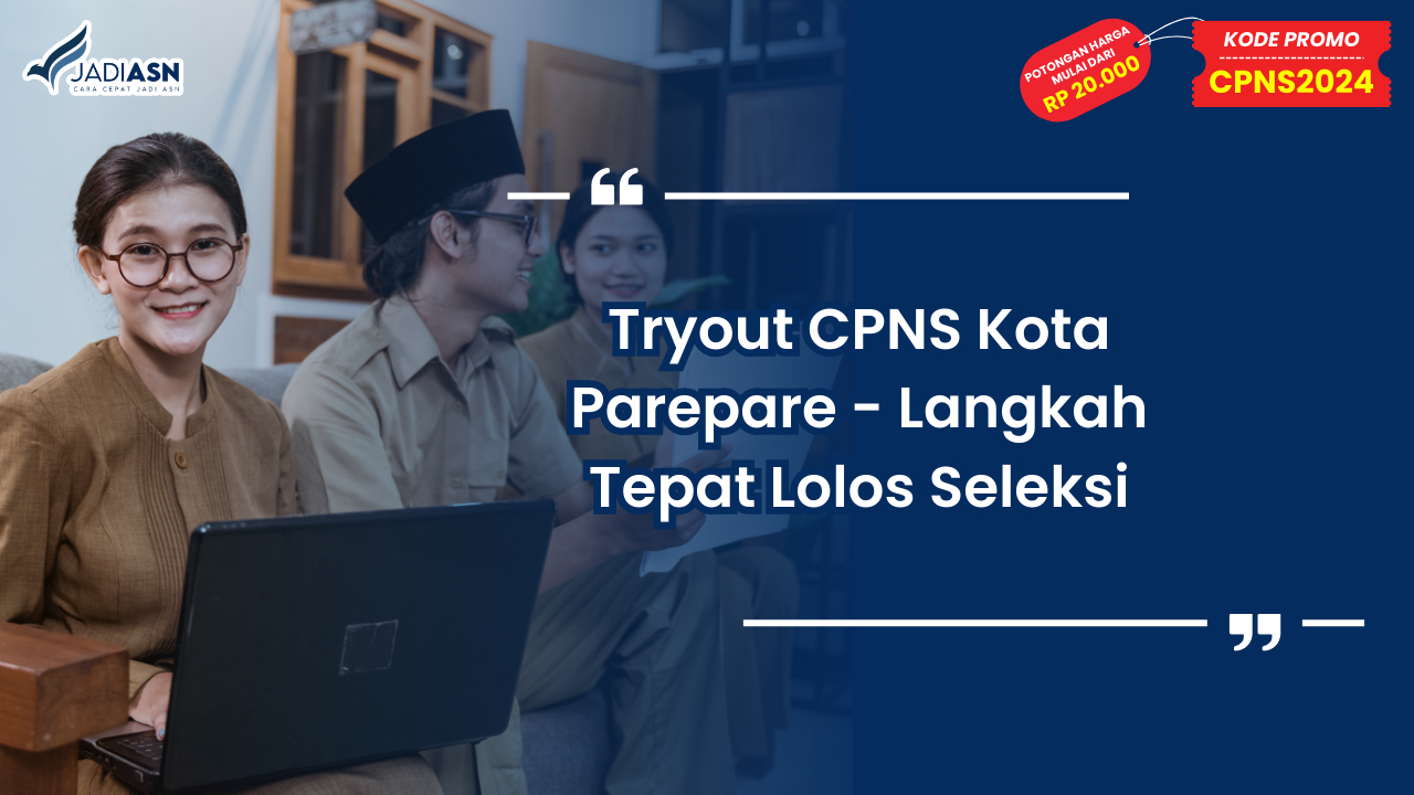 Tryout CPNS Kota Parepare