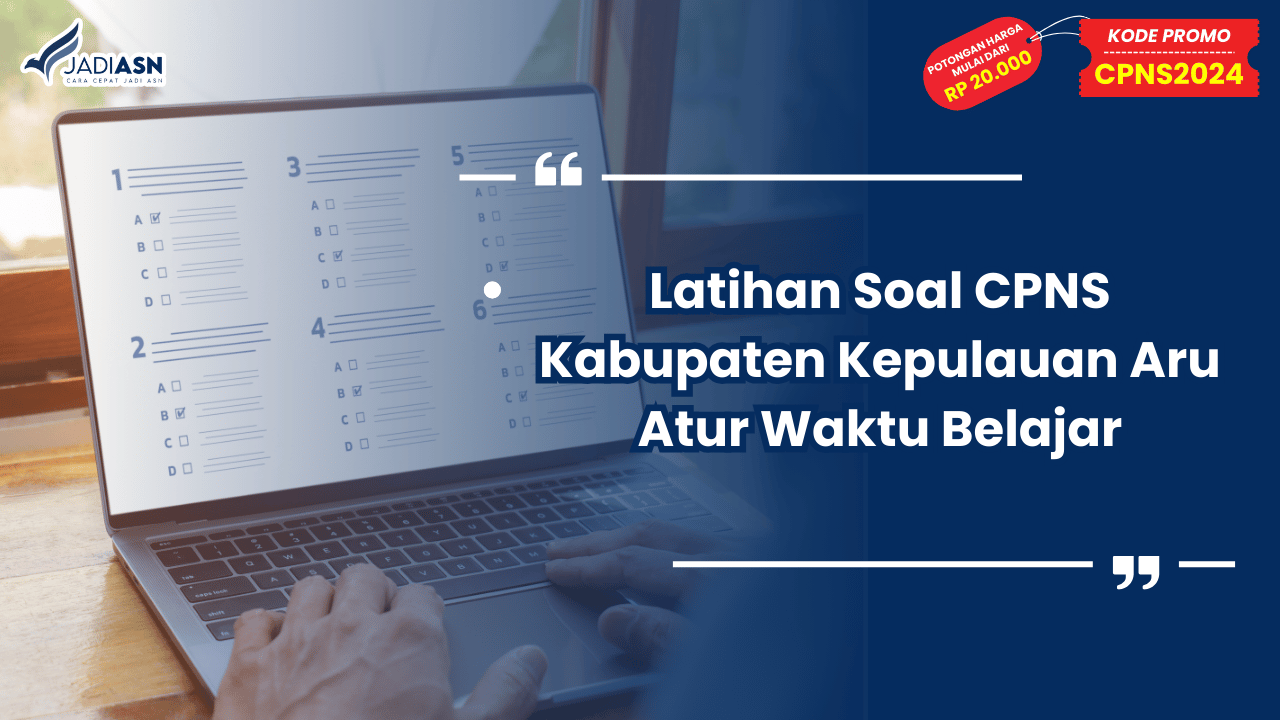 Latihan Soal CPNS Kabupaten Kepulauan Aru