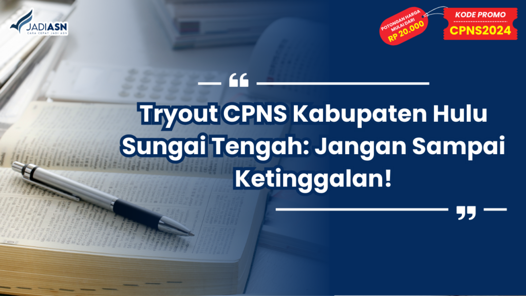 Tryout CPNS Kabupaten Hulu Sungai Tengah