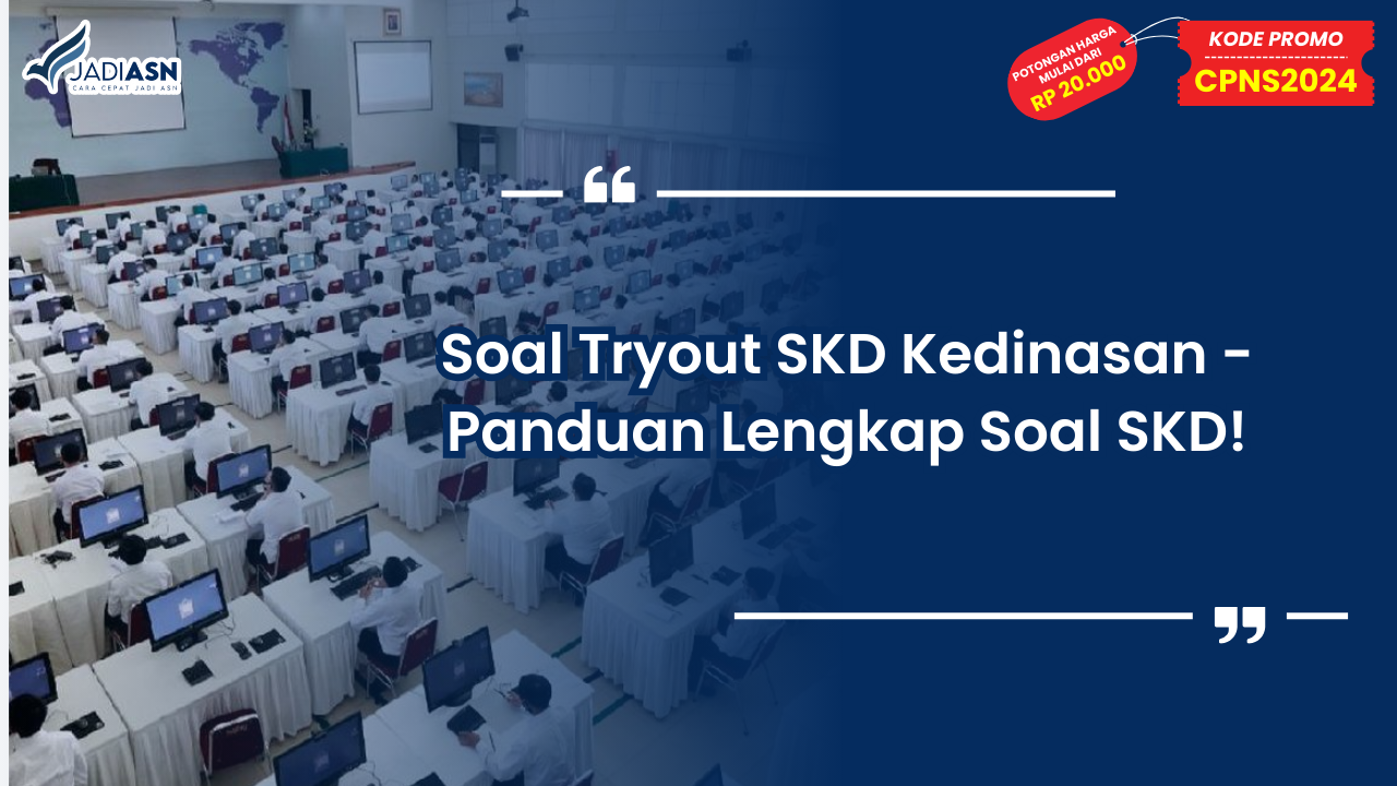 Soal Tryout SKD Kedinasan