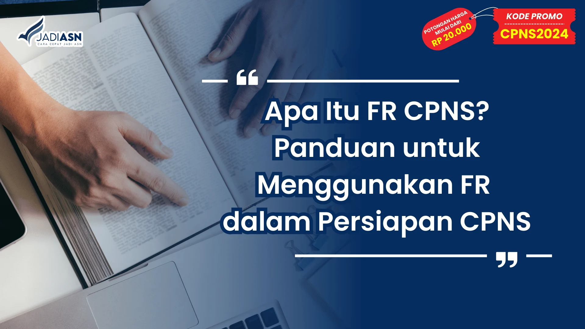 Apa Itu FR CPNS? Panduan untuk Menggunakan FR dalam Persiapan CPNS