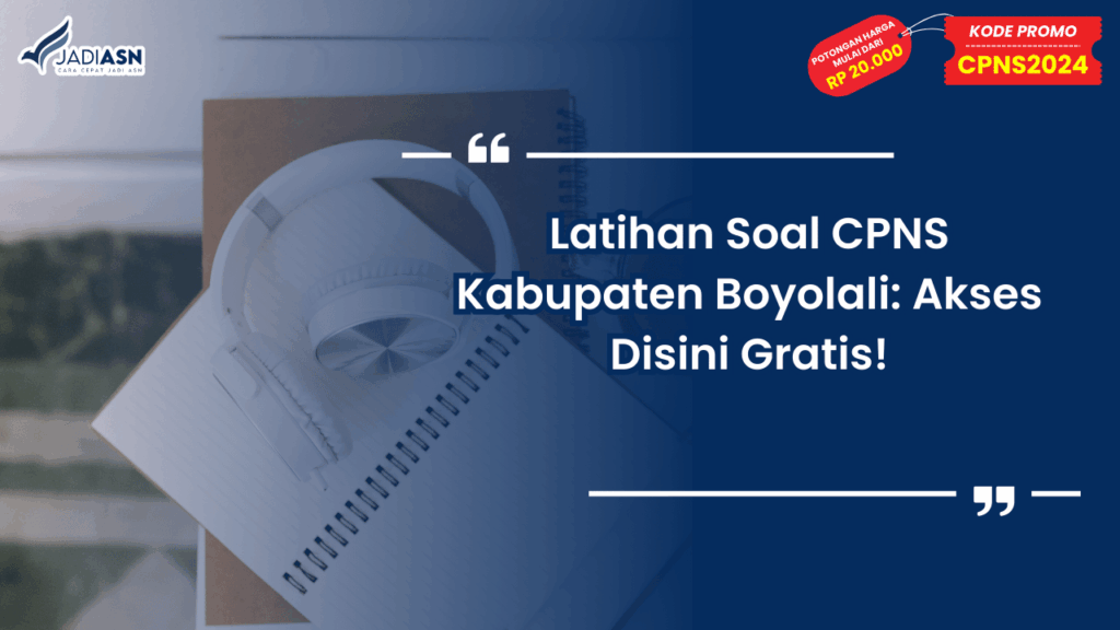 Latihan Soal CPNS Kabupaten Boyolali