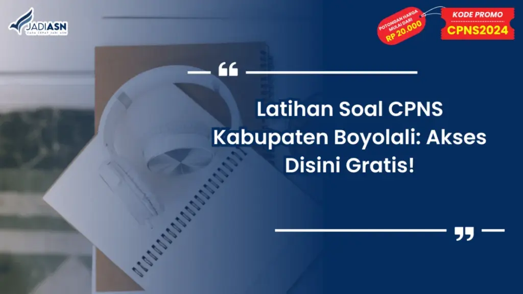 Latihan Soal CPNS Kabupaten Boyolali
