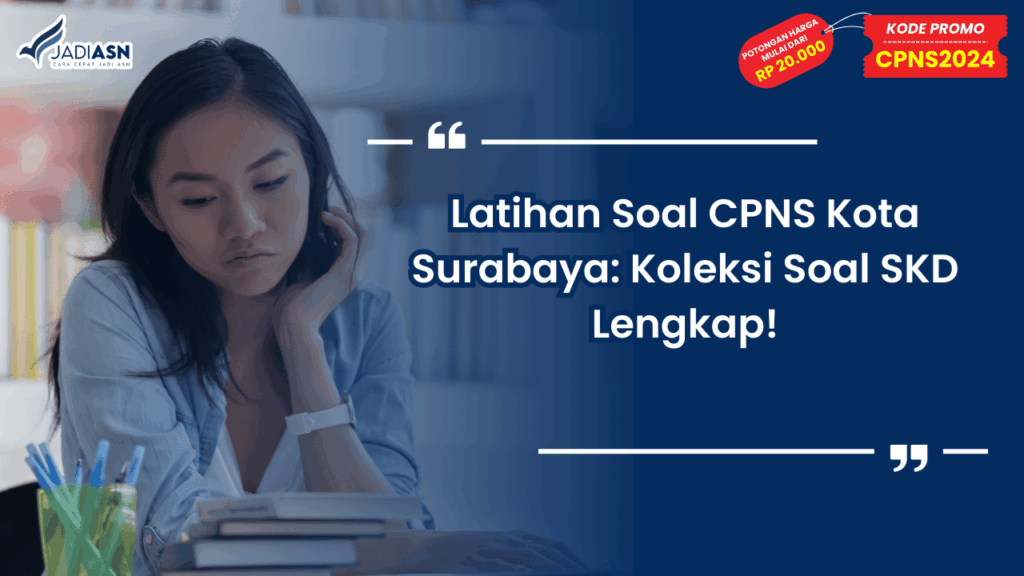 Latihan Soal CPNS Kota Surabaya