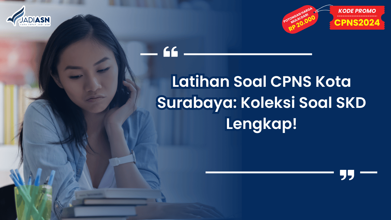Latihan Soal CPNS Kota Surabaya