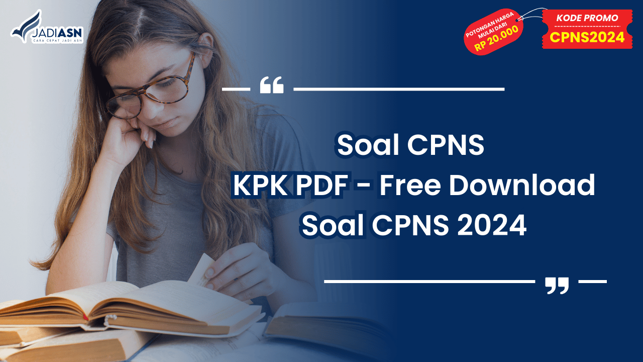 Soal CPNS KPK PDF - Free Download Soal CPNS 2024